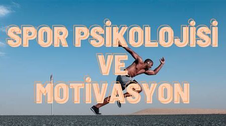 Spor Psikolojisi ve Motivasyon Atölyeleri