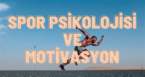 Spor Psikolojisi ve Motivasyon Atölyeleri